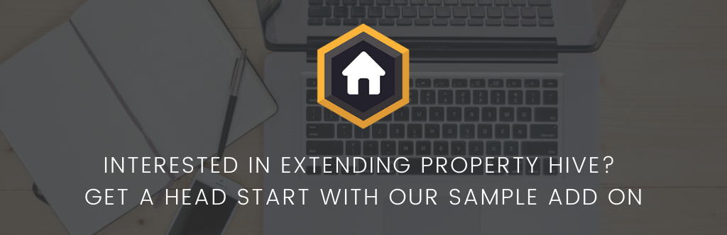 Interested In Extending Property Hive? Get a Head Start With Our Sample Add On