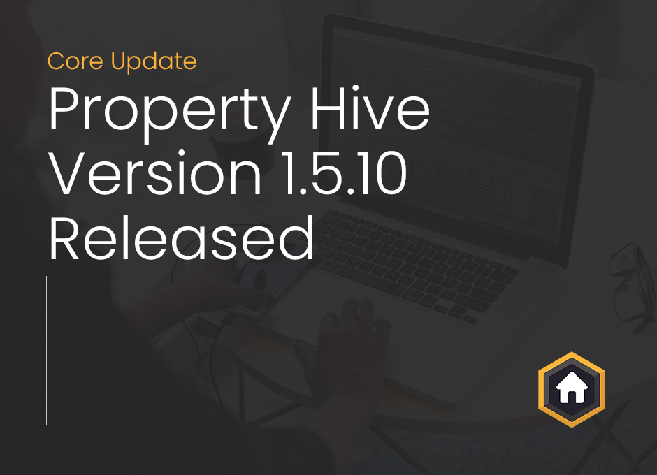 Property Hive Version 1.5.10 – Merge Duplicated Contacts, Output Negotiator Details and More