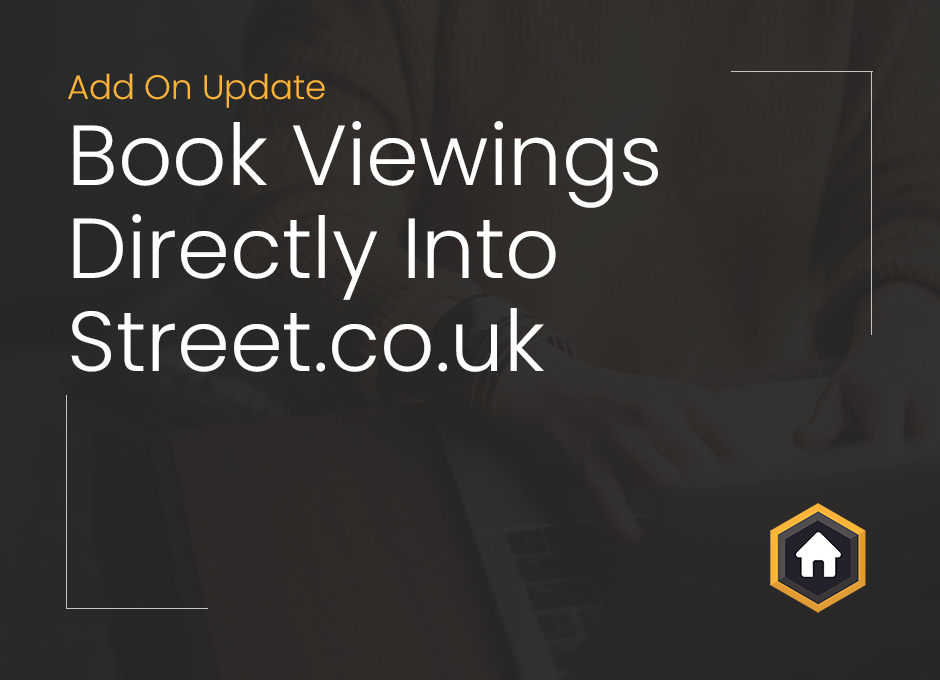 Introducing ‘Book Viewing’ Integration With Street.co.uk
