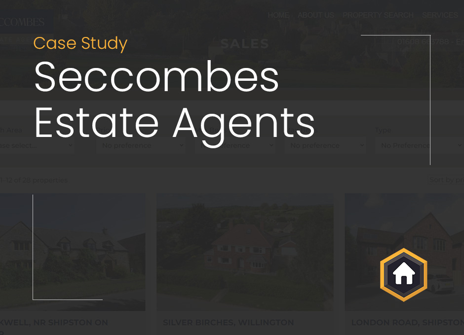 Case Study: Seccombes Estate Agents