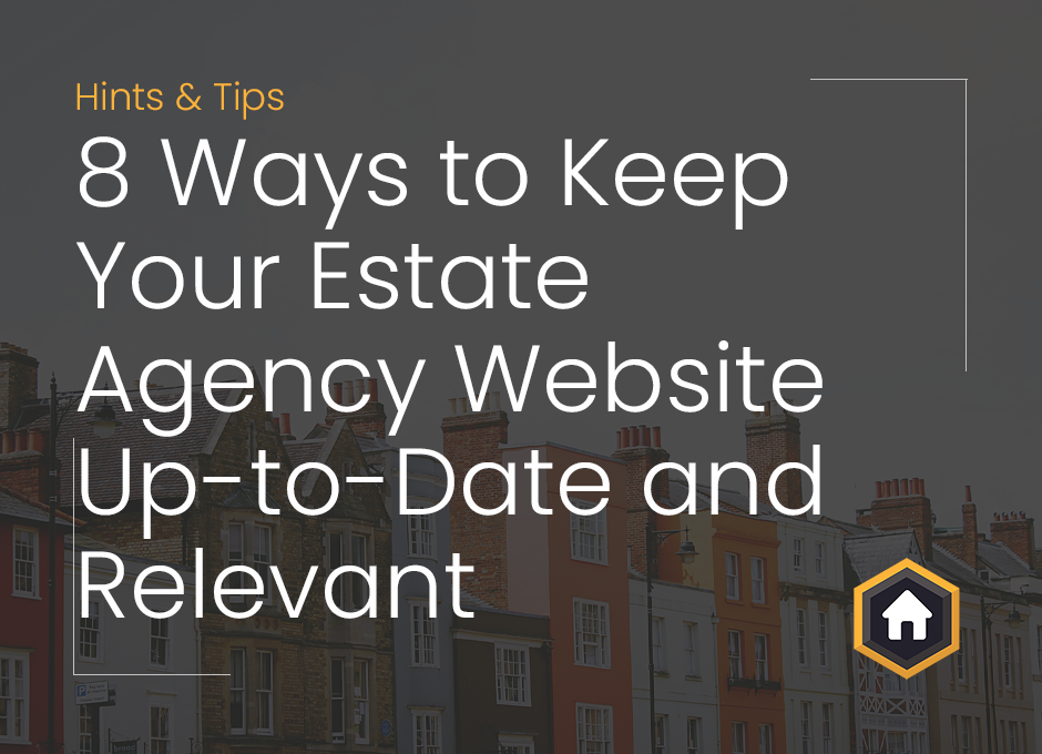 Image featuring blog title "8 Ways to Keep Your Estate Agency Website Up-to-Date and Relevant"