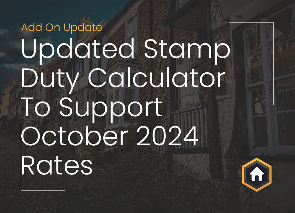 Image of houses with text overlay. Overlay is title of blog 'Updated Stamp Duty Calculator to Support October 2024 rates'.