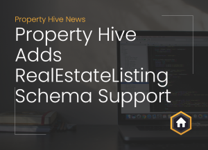 Featured image of the blog title overlaid on an image showing a laptop with code on it. Blog title is 'Property Hive Adds RealEstateListing Schema Support'.